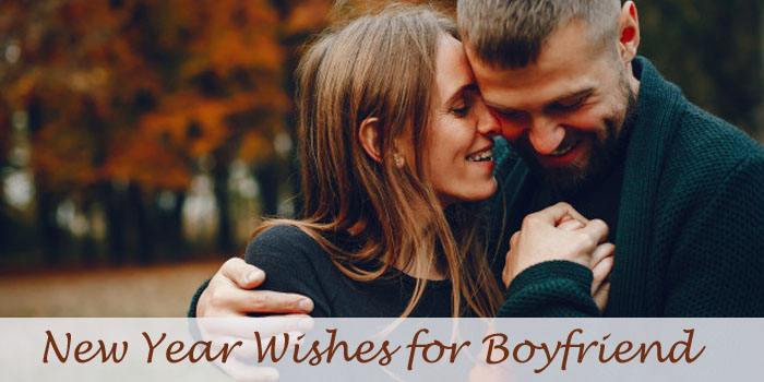 New year wishes for boyfriend